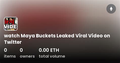 maya buckets leak|[Summary] Maya Buckets r/SummrsXo : r/generated